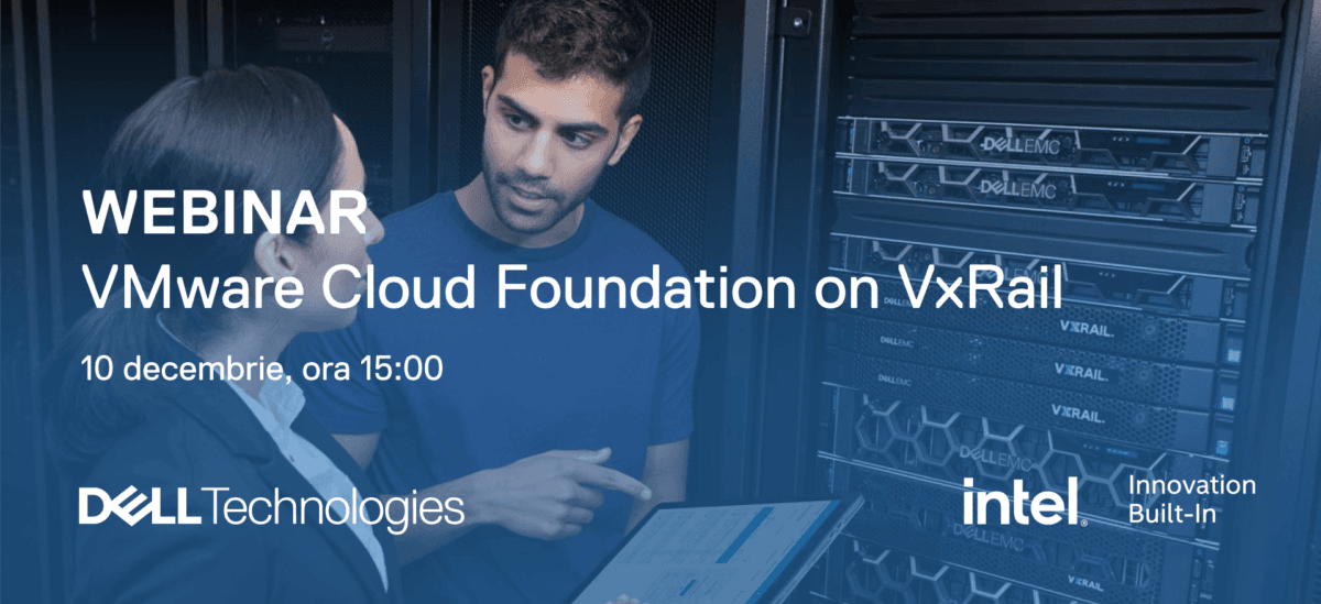 Webinarul VMware Cloud Foundation on VxRail