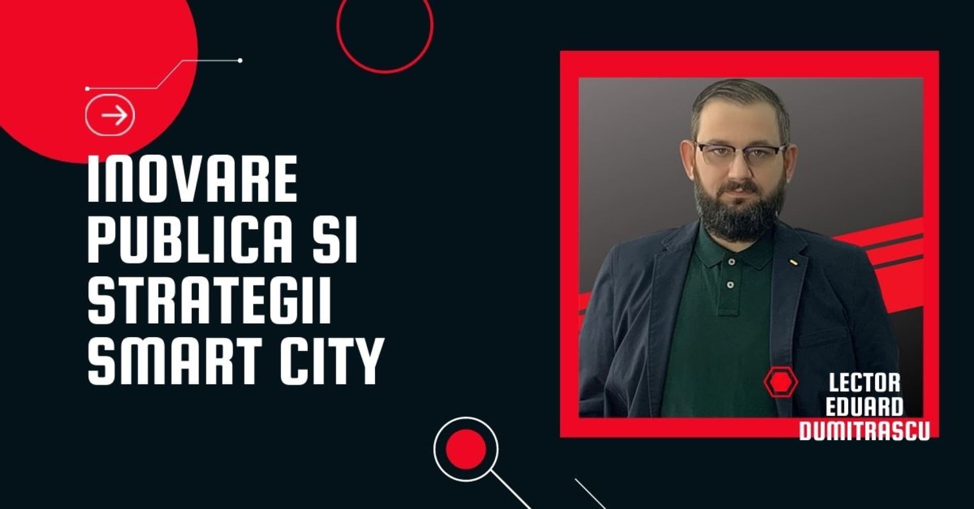 Curs postuniversitar Inovare publică și strategii Smart City